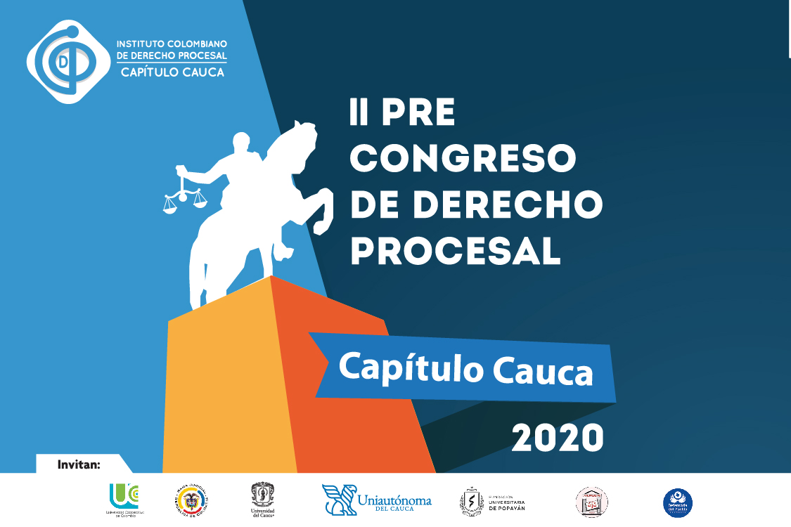 Ii Pre Congreso De Derecho Procesal Capítulo Cauca 2020 Corporación Universitaria Autónoma 7493