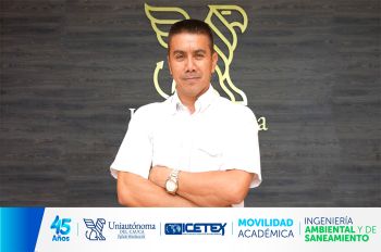 Nuestro experto internacional, Ing. Arnol Arias Hoyos: Liderando la Innovación Ambiental de Uniautónoma hacia México